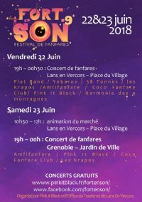 FORT EN SON –Festival de Fanfares 9ème édition. Du 22 au 24 juin 2018 à Grenoble et Lans en Vercors. Isere.  19H00